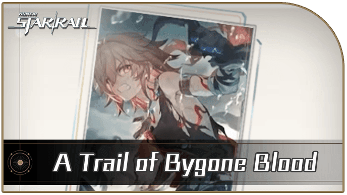 Light Cone A Trail of Bygone Blood menunjukkan Kadar KRIT dan bonus kerosakan