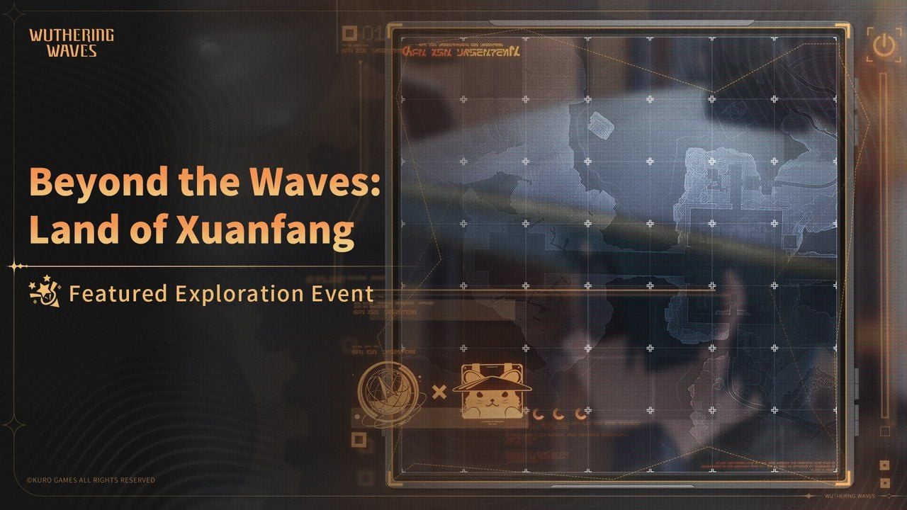 Poster rasmi Wuthering Waves untuk Beyond the Waves: Land of Xuanfang, acara penerokaan pilihan, di atas grid peta yang bersinar