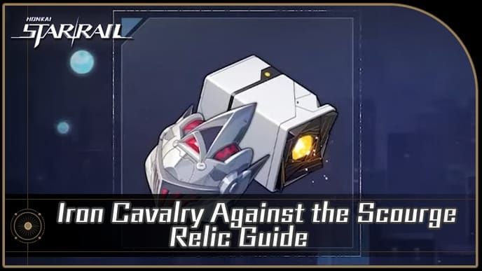Set relik Iron Cavalry Against the Scourge Honkai Star Rail
