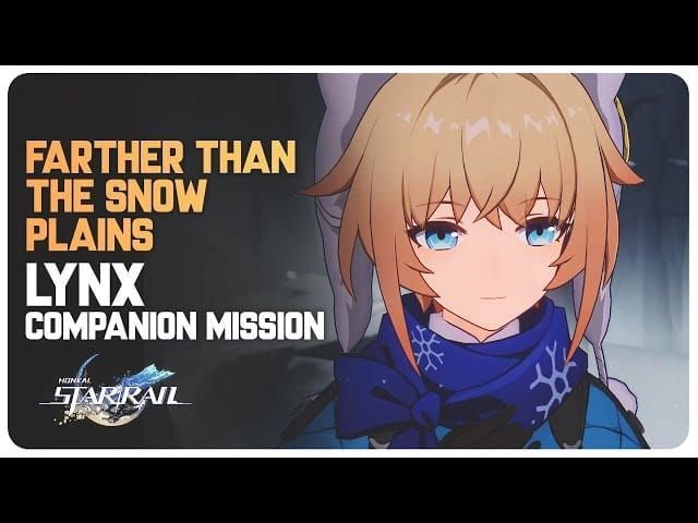 Screenshot of Lynx in the Farther Than the Snowplains companion mission in Honkai Star Rail