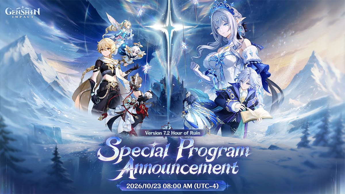 Genshin Impact 7.2 版本「毀滅時刻」特別節目預告橫幅,日期為 2026/10/23 08:00 AM UTC-4