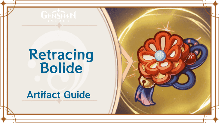 Retracing Bolide artifact set in Genshin Impact