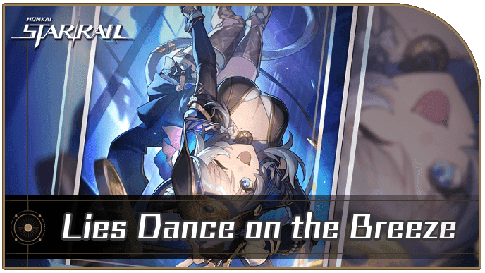 Honkai Star Rail Lies Dance on the Breeze light cone showing weapon stats and passive abilities