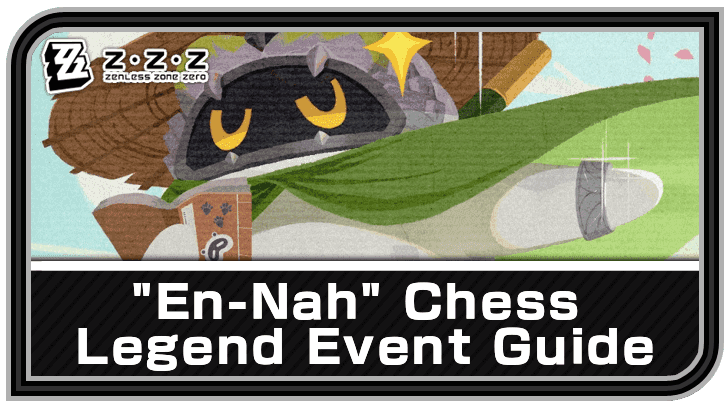 Zenless Zone Zero En-Nah Chess Saga event interface