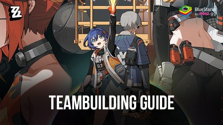 Team composition guide for budget Rupture teams in Zenless Zone Zero