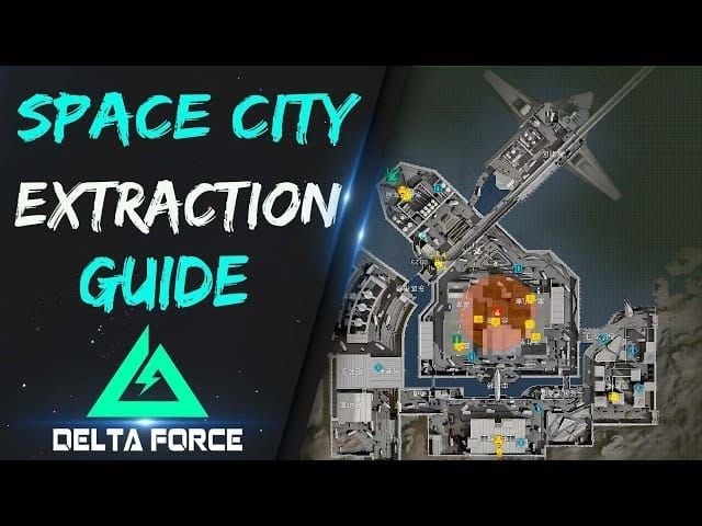 Delta Force Space City extraction points map with strategies