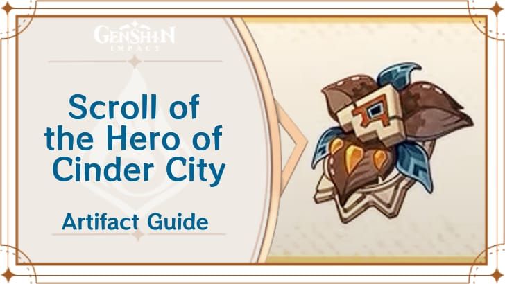Genshin Impact Scroll of the Hero of Cinder City artifact set