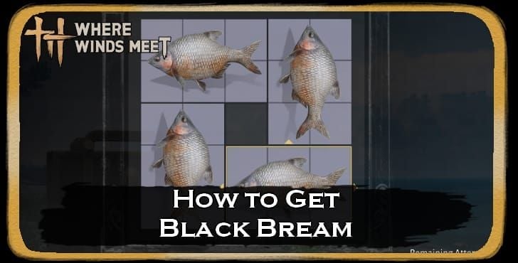 Black Bream fish item from Where Winds Meet Traces of Spring event